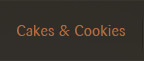 Cakes & Cookies